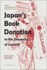 Japan’s Book Donation to the University of Louvain: Japanese Cultural Identity and Modernity in the 1920s