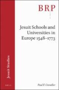 Jesuit Schools and Universities in Europe, 1548–1773
