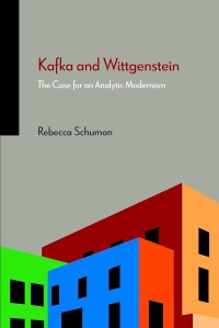 Kafka and Wittgenstein : The Case for an Analytic Modernism