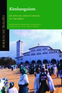 Kimbanguism: An African Understanding of the Bible