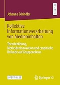 Kollektive Informationsverarbeitung von Medieninhalten