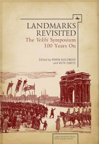 Landmarks Revisited : The Vekhi Symposium One Hundred Years On