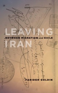 Leaving Iran
Between Migration and Exile