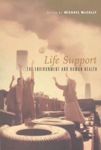 Life Support: The Environment and Human Health