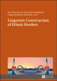 Linguistic Construction of Ethnic Borders