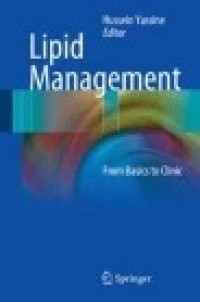 Lipid Management: From Basics to Clinic