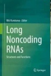 Long Noncoding RNAs: Structures and Functions