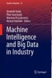 Machine Intelligence and Big Data in Industry
