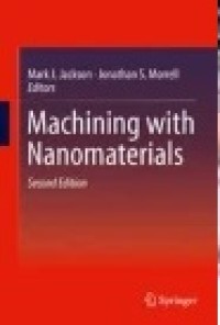 Machining with Nanomaterials