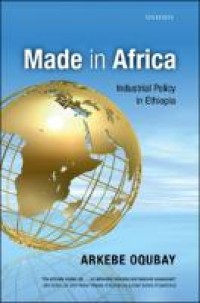Made in Africa: Industrial Policy in Ethiopia