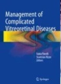 Management of Complicated Vitreoretinal Diseases