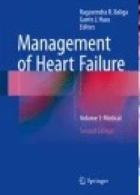 Management of Heart Failure: Volume 1: Medical