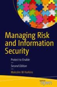 Managing Risk and Information Security