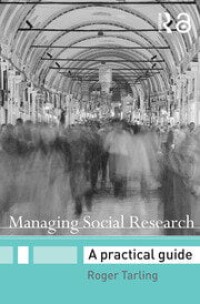 Managing Social Research