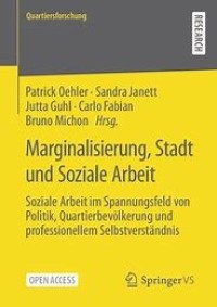 Marginalisierung, Stadt 
und Soziale Arbeit