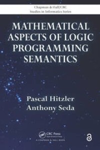 Mathematical Aspects of Logic Programming Semantics