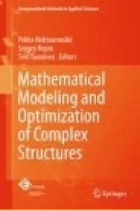 Mathematical Modeling and Optimization of Complex Structures