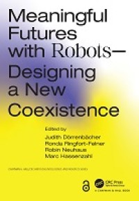 Meaningful Futures with Robot