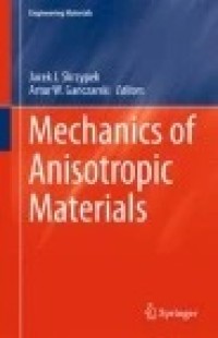 Image of Mechanics of Anisotropic Materials