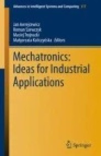 Image of Mechatronics: Ideas for Industrial Applications