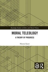Image of Moral teleology: a theory of progress
