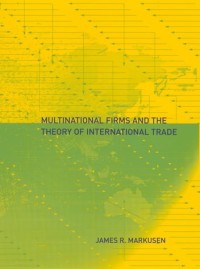 Multinational firms and the theory of international trade