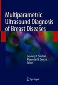 Multiparametric Ultrasound Diagnosis of Breast Diseases