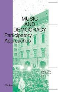 Music and Democracy
Participatory Approaches