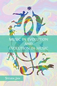 Music in Evolution and Evolution in Music