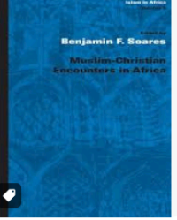 Muslim-Christian Encounters in Africa