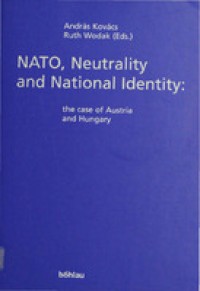 NATO, Neutrality and National Identity: the case of Austria and Hungary