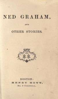 Image of Ned Graham, and other stories