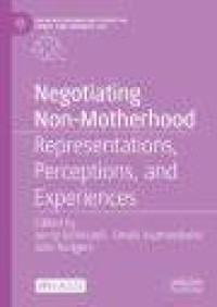 Negotiating Non-Motherhood