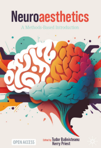 Neuroaesthetics; A Methods-Based Introduction