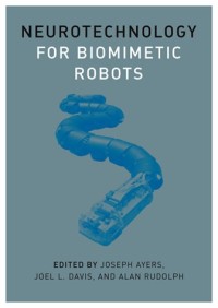 Neurotechnology for biomimetic robots