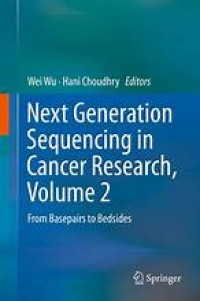 Next Generation Sequencing in Cancer Research, Volume 2
