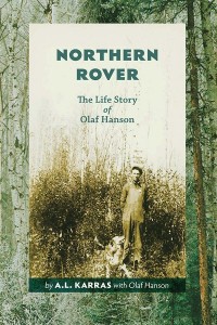 Northern Rover
the Life Story of Olaf Hanson