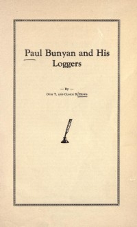 Image of Paul Bunyan and his loggers