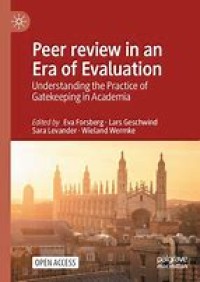 Peer review in an Era of Evaluation