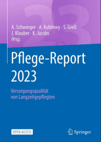 Pflege-Report 2023; Versorgungsqualität von Langzeitgepflegten
