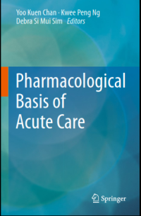 Pharmacological Basis of Acute Care