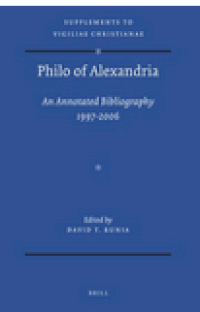 Philo of Alexandria; An Annotated Bibliography 1997-2006