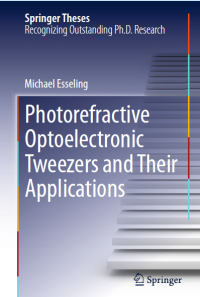 Photorefractive Optoelectronic Tweezers and Their Applications