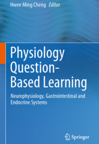 Physiology Question-Based Learning; Neurophysiology, Gastrointestinal and Endocrine Systems