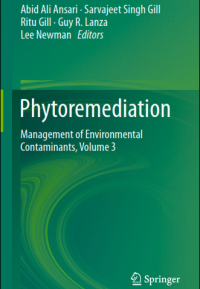 Phytoremediation; Management of Environmental Contaminants, Volume 3