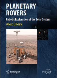 Planetary Rovers: Robotic Exploration of the Solar System