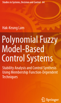 Polynomial Fuzzy Model-Based Control Systems; Stability Analysis and Control Synthesis Using Membership Function Dependent Techniques