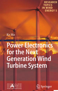 Power Electronics for the Next Generation Wind Turbine System