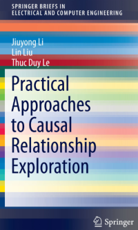 Practical Approaches to Causal Relationship Exploration