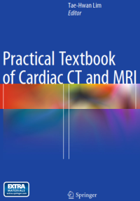 Practical Textbook of Cardiac CT and MRI